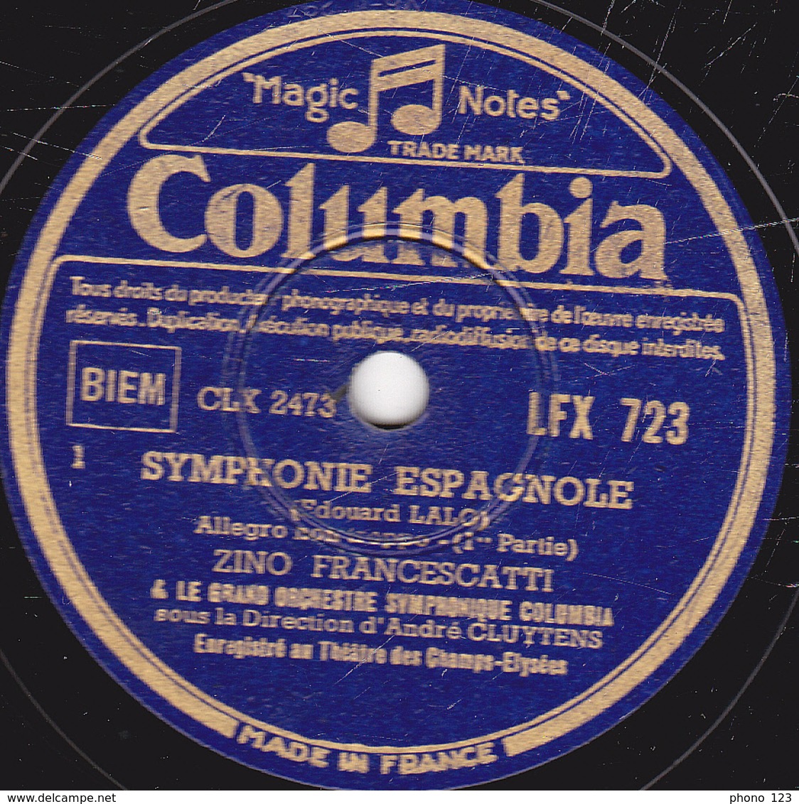 78 Trs - 30 Cm - état TB - SYMPHONIE ESPAGNOLE  (Edouard LALO) Allegro Non Troppo (1re Et 2e Parties) ZINO FRANCESCATTI - 78 T - Disques Pour Gramophone