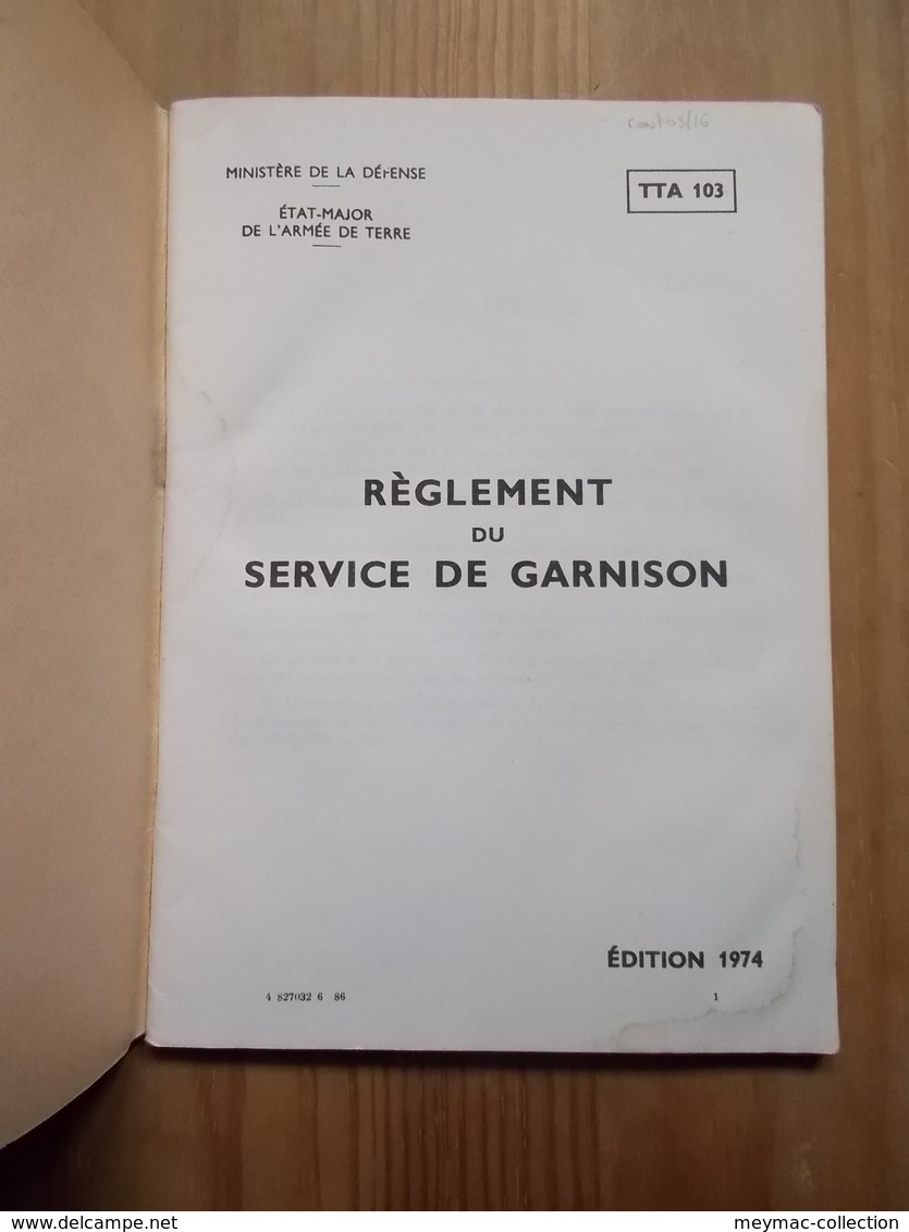 MILITARIA ARMEE FRANCAISE REGLEMENT DE SERVICE DE GARNISON1974 Armée De Terre - French