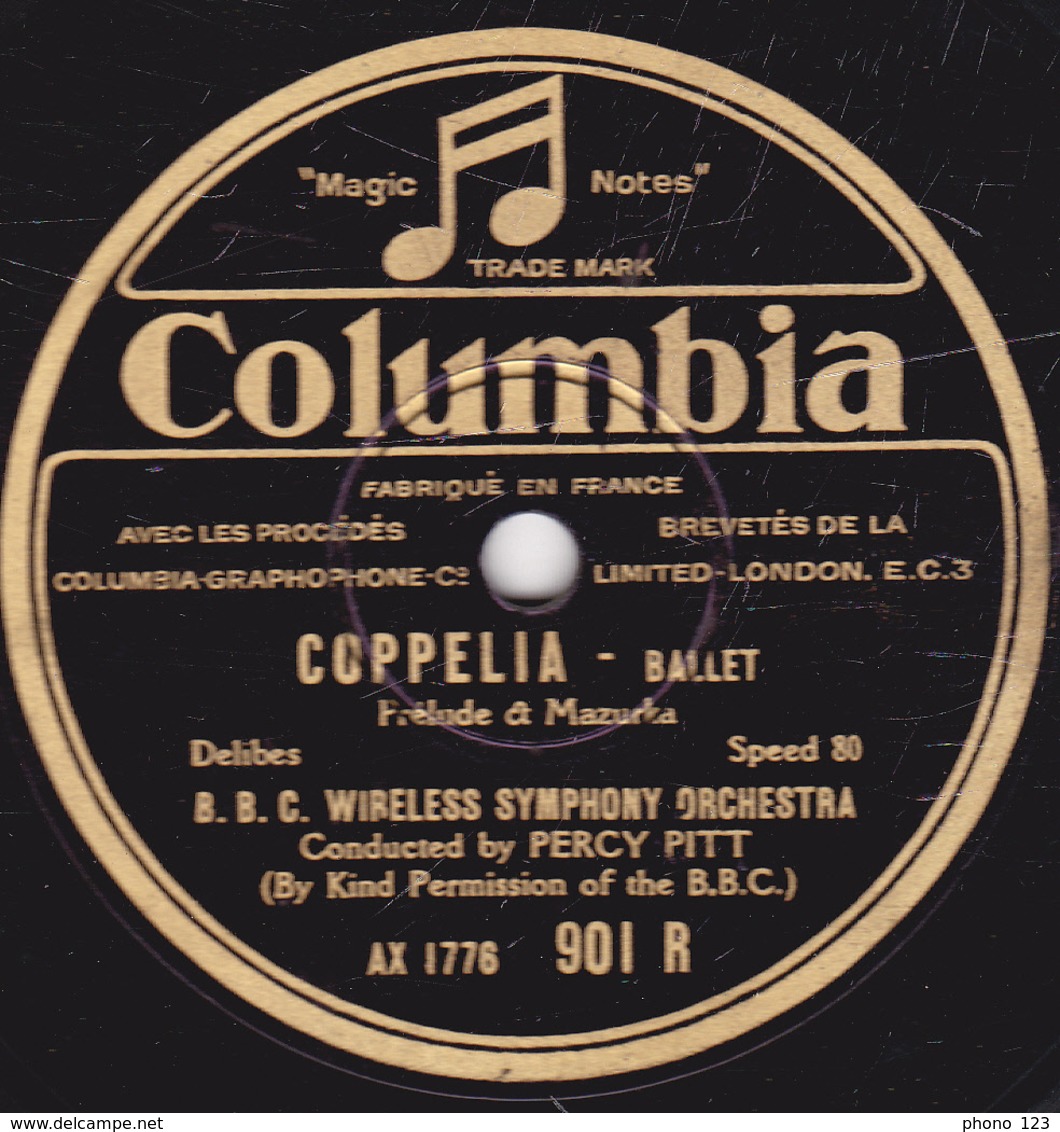 78 Trs - 30 Cm - état TB - COPPELIA Ballet - Entr'acte Et Valse - Prélude Et Mazurka - ORCHESTRE B.B.C. PERCY PITT - 78 T - Disques Pour Gramophone
