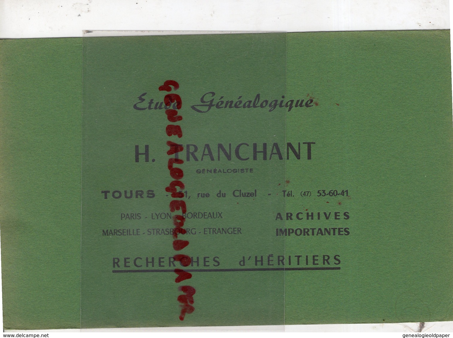 37 - TOURS -PARIS-LYON-MARSEILLE- BUVARD H. TRANCHANT- ETUDE GENEALOGIQUE-GENEALOGISTE-GENEALOGIE- 51 RUE DU CLUZEL- - G