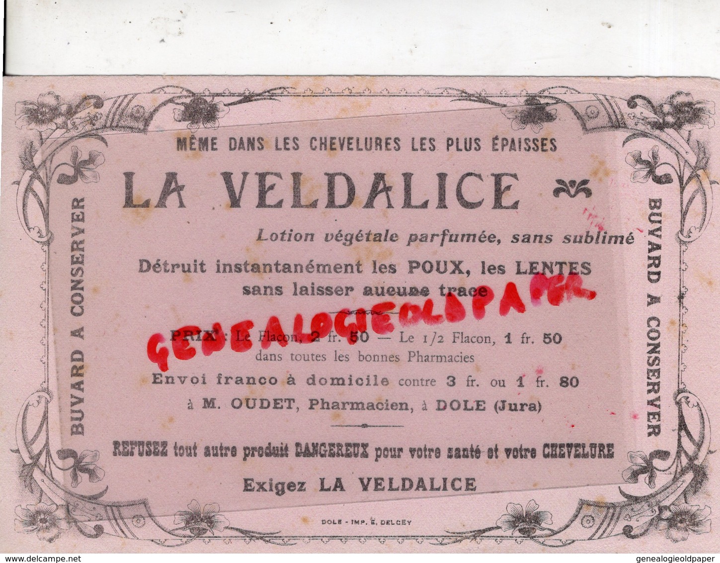 39- DOLE-JURA- BUVARD LA VELDALICE-LOTION CONTRE LES POUX LENTES-M. OUDET PHARMACIEN-PHARMACIE-IMPRIMERIE E. DELCEY - Produits Pharmaceutiques