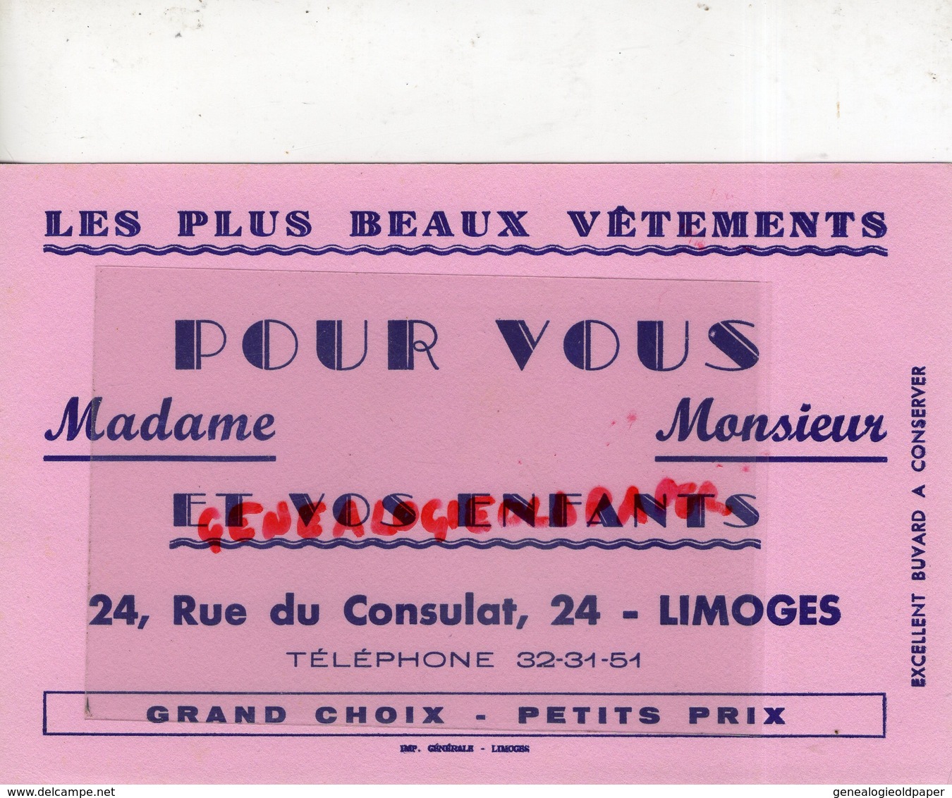 87- LIMOGES- RARE BUVARD LES PLUS BEAUX VETEMENTS 24 RUE DU CONSULAT- IMPRIMERIE GENERALE LIMOGES - Textile & Vestimentaire