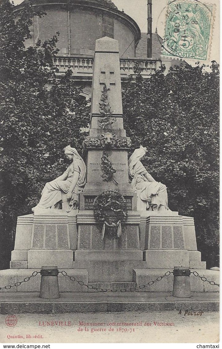 54 LUNEVILLE MONUMENT COMEMORATIF DES VICTIMES DE LA GUERRE 1870 / 1871 Editeur  QUANTIN - Luneville