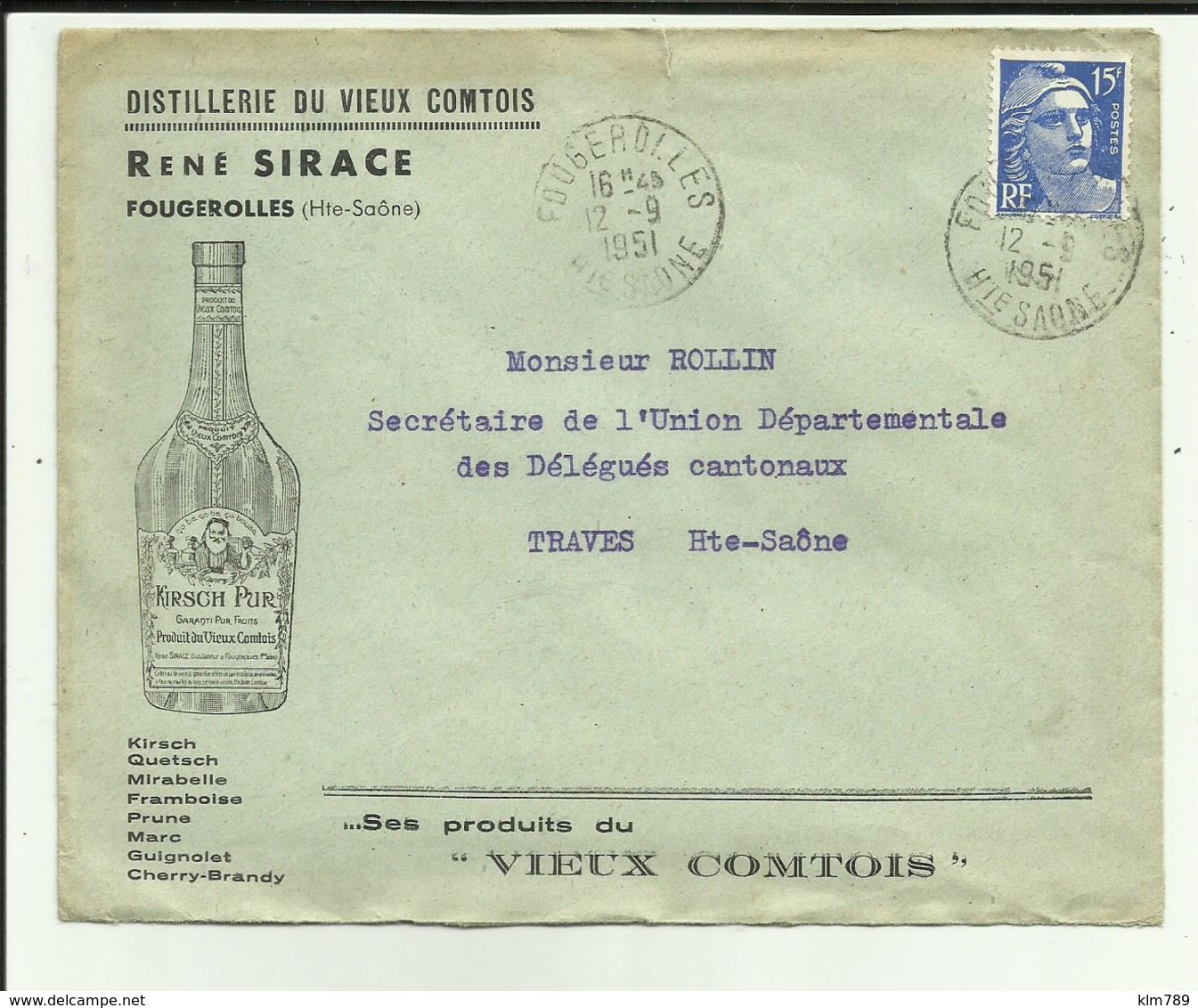 70 - Haute Saone - Fougerolles - Enveloppe René Sirace - Distillerie -   - Ref 26 - 1900 – 1949