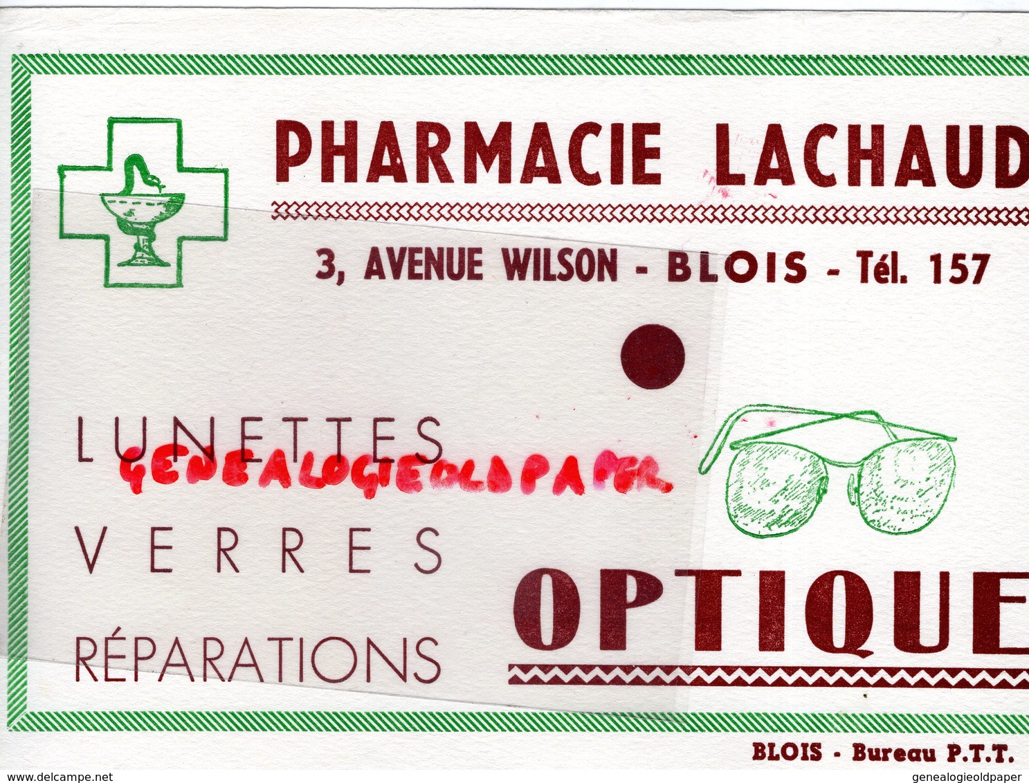 41 - BLOIS- RARE GRAND BUVARD PHARMACIE LACHAUD-3 AVENUE WILSON-OPTIQUE LUNETTES- PHARMACIEN BUREAU PTT - Produits Pharmaceutiques