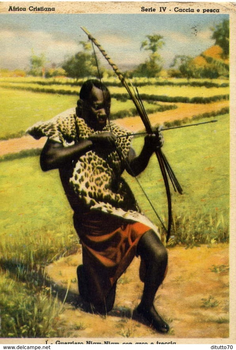 Africa Cristina - Istitutto Missioni Africane - Serie IV - Caccia E Pesca - I Guerrriero Niam Niam Con Arco E Freccia - - Non Classificati