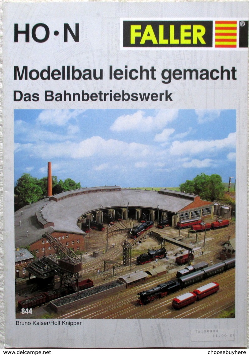 FALLER Bahnbetriebswerk Modellbau Ratgeber 844 Bruno Kaiser Rolf Knipper - Deutsch