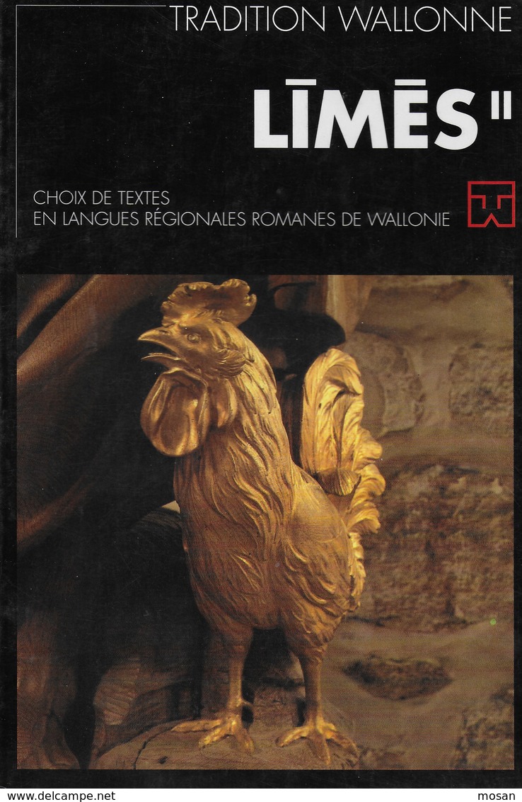 Limes 2. Choix De Textes En Langues Régionales Romanes De Wallonie. Wallon. 1992 - Belgique