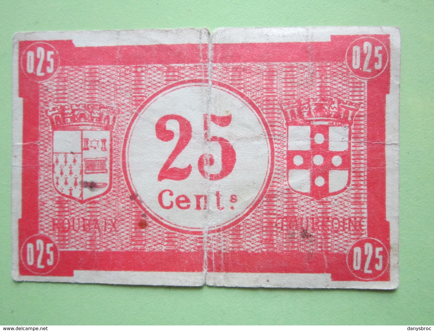 BON DE MONNAIE 25 Centimes - Ville De ROUBAIX Et De TOURCOING (58) 1914-1918 - Bons & Nécessité