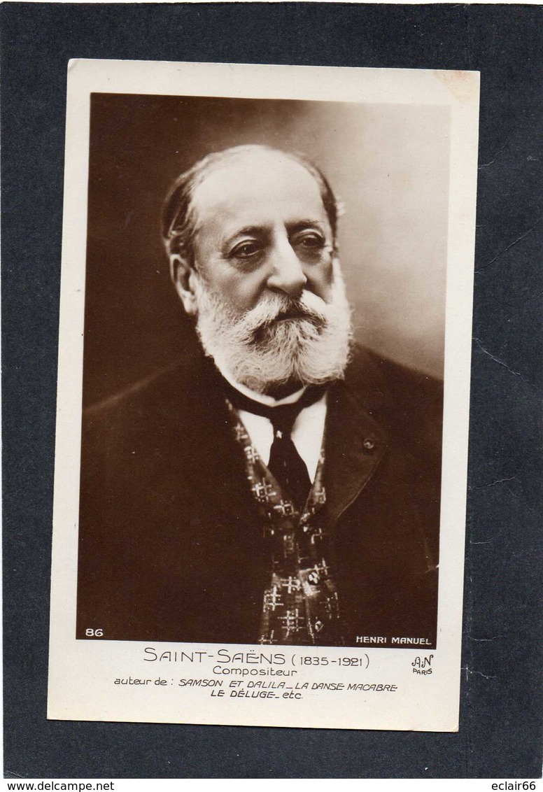 SAINT-SAËNS Camille - (1835-1921) COMPOSITEUR.MUSICIEN. CARTE PHOTO.   EDIT A N  Paris N°86 - Musique Et Musiciens