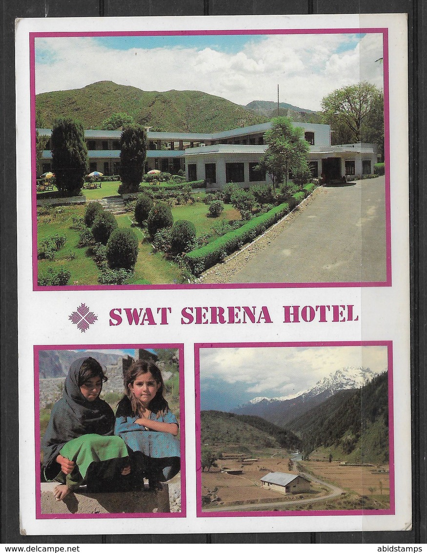 PAKISTAN POSTCARD SWAT VALLEY SERENA HOTEL - Pakistan