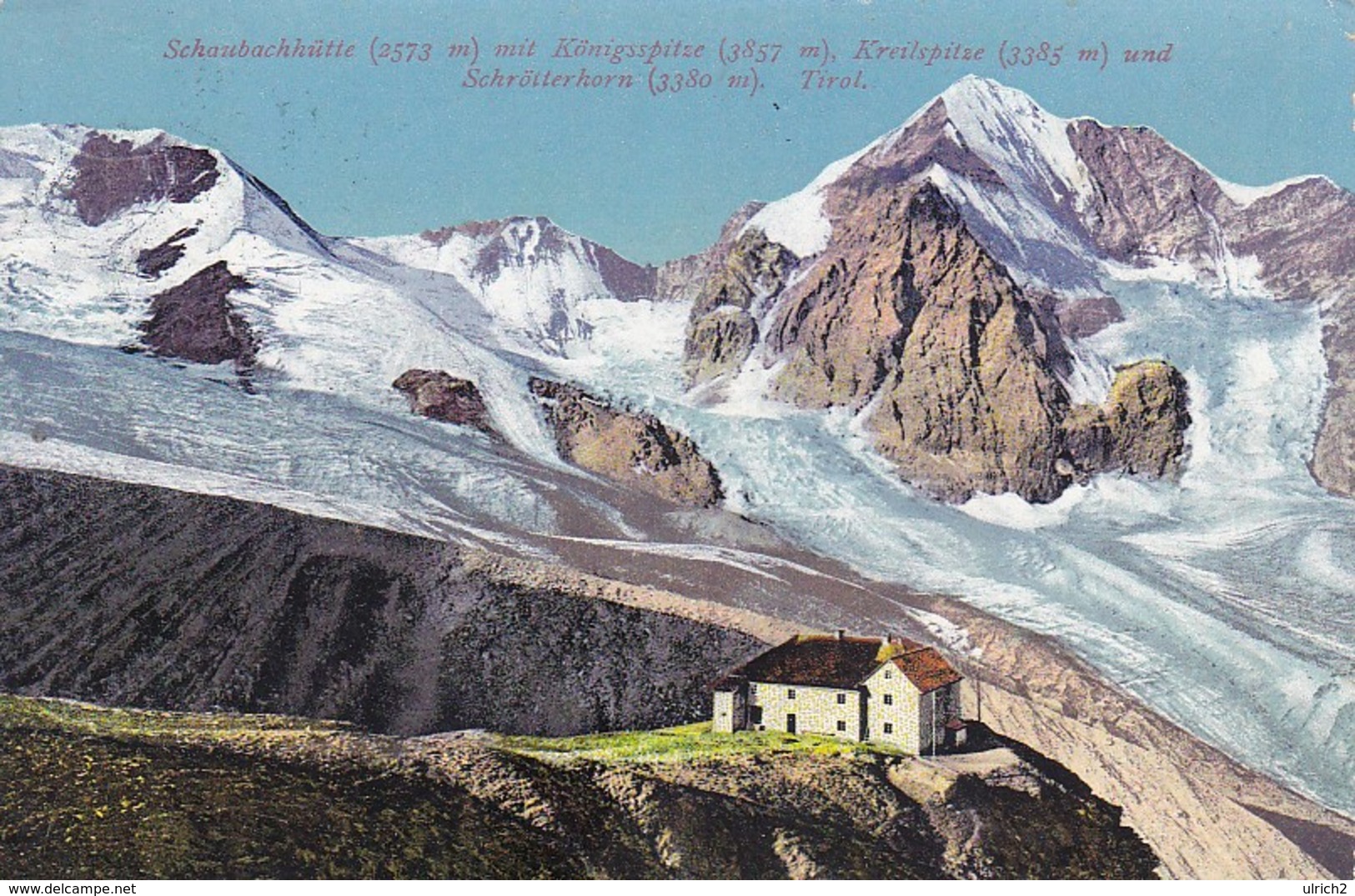 AK Schaubachhütte Mit Königsspitze, Kreilspitze Und Schrötterhorn - Stempel Schaubachhütte D.Oe.A.V. - 1913 (37754) - Sonstige & Ohne Zuordnung