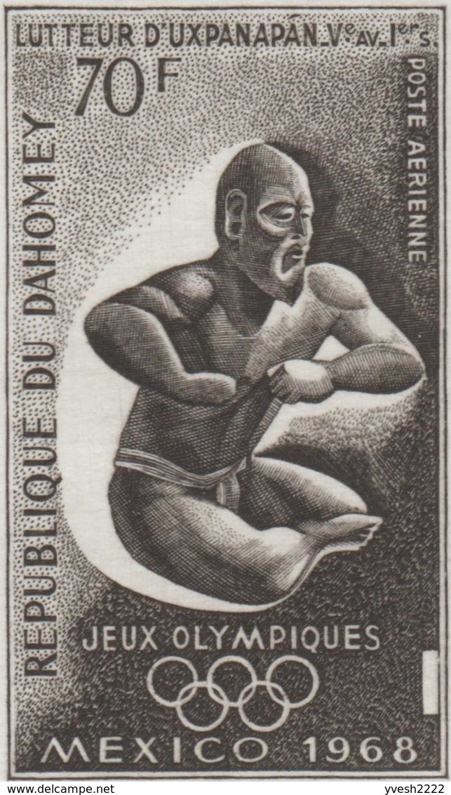 Dahomey 1968 Y&T PA 91. Épreuve D'artiste. Jeux Olympiques De Mexico. Lutteur Uxpanapan En Basalte, Culture La Venta - Wrestling