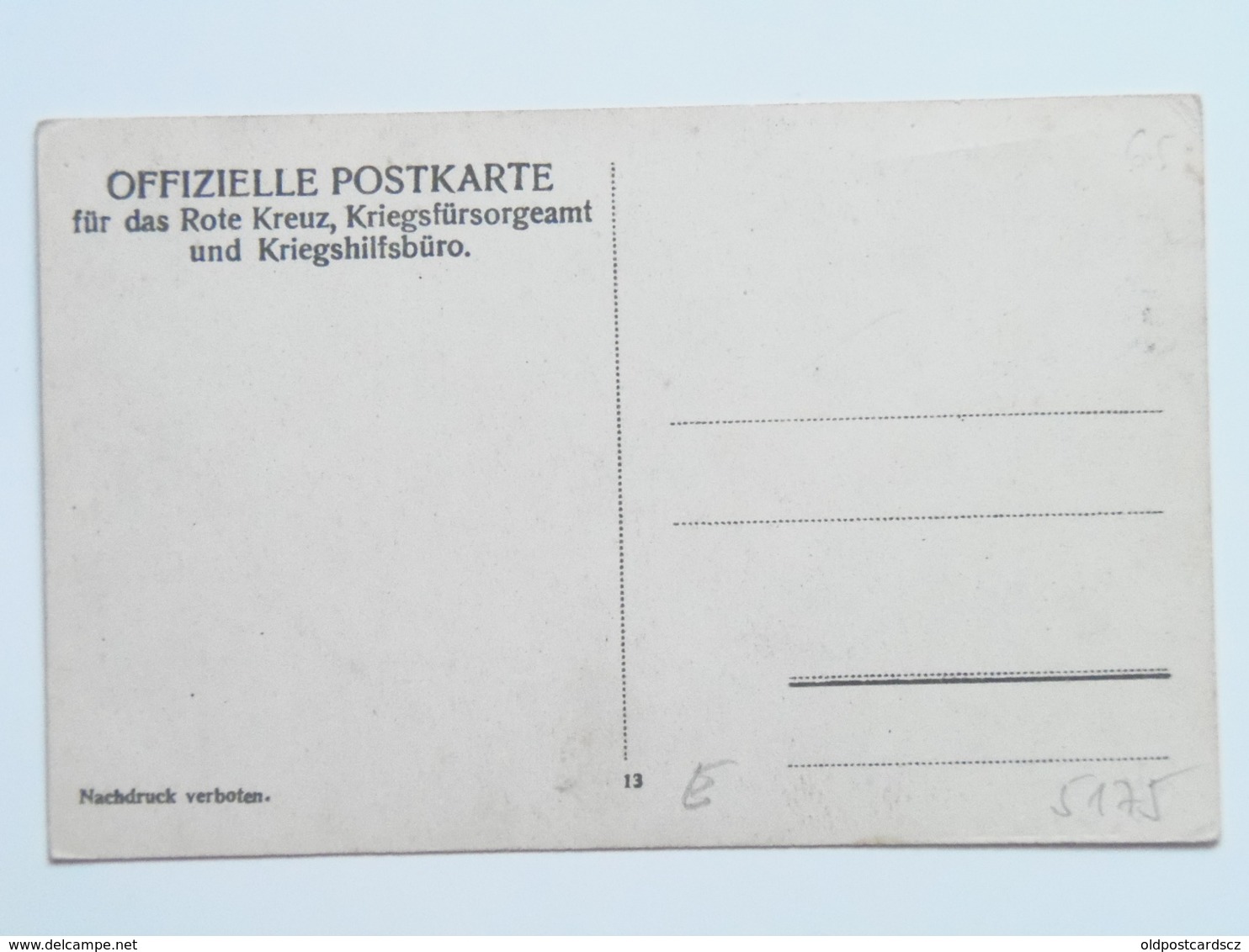 5175 Prima Guerra Pubblicitaria Militare 1916 Offizielle Postkarte Fur Rotes Kreuz Kriegshilfsburo No 13 - Weltkrieg 1914-18