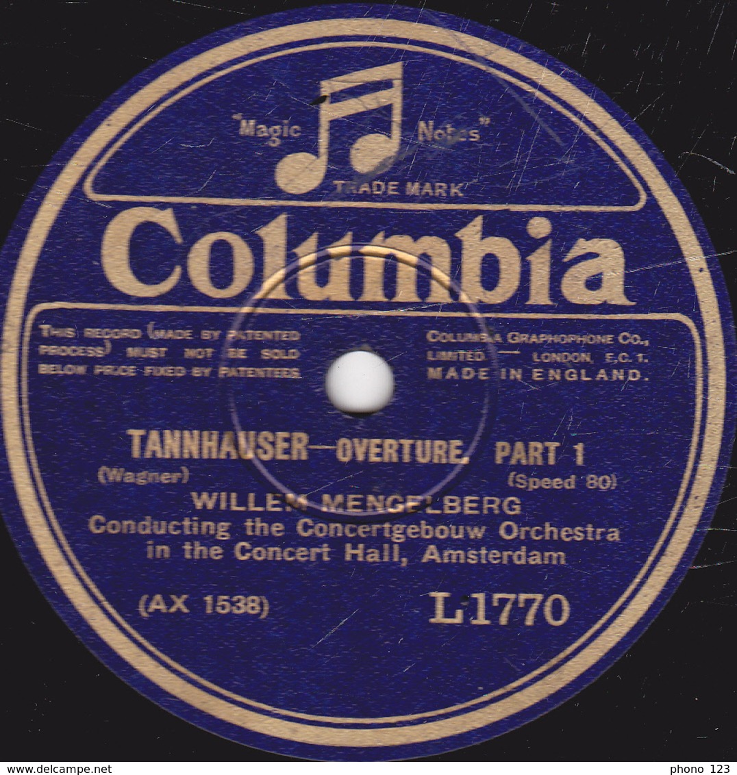 78 Trs - 30 Cm - état TB - TANNHAUSER- OVERTURE (Wagner) - PART 1 - PART 2 - WILLEM MENGELBERG - 78 T - Disques Pour Gramophone