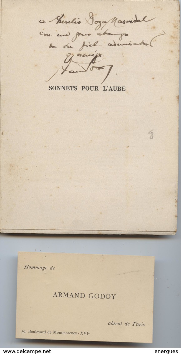 Sonnets Pour L'aube, Armand Godoy, Poésies, Autographe, Dédicace, 2 Docs, Livre + Carte De Visite,1949 - French Authors