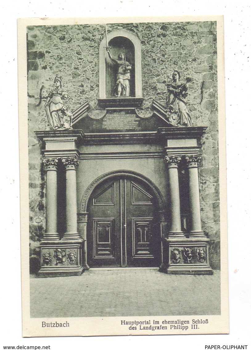 6308 BUTZBACH, Hauptportal Im Ehemaligen Schloß Des Landgrafen Philip III. - Butzbach