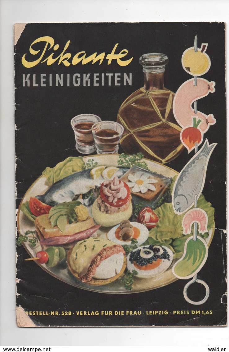 PIKANTE KLEINIGKEITEN - VERLAG DER FRAU 1958 - Mangiare & Bere