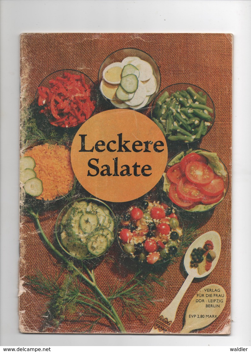 LECKERE SALATE - VERLAG DER FRAU 1975 - Essen & Trinken