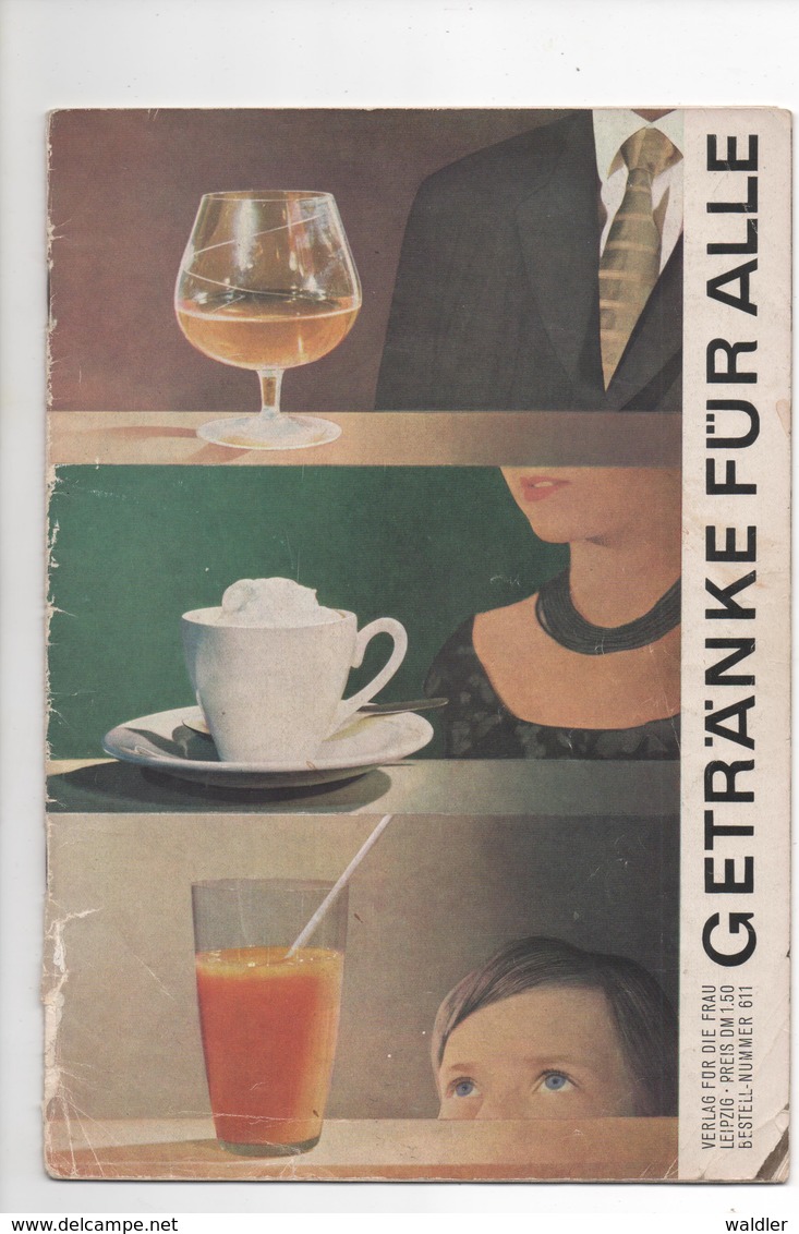 GETRÄNKE FÜR ALLE - VERLAG DER FRAU 1963 - Essen & Trinken