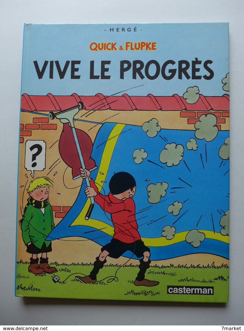 Hergé - Quick & Flupke. Vive Le Progrès  / 1987 - Quick Et Flupke