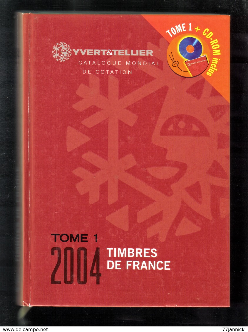 CATALOGUE YVERT ET TELLIER TOME 1 FRANCE ANNEE 2004 - France