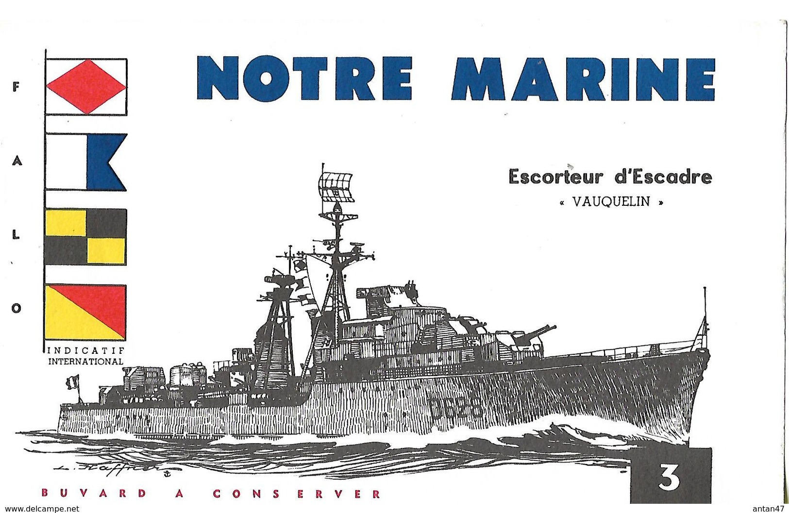 Buvard NOTRE MARINE Escorteur D'Escadre "VAUQUELIN" 0628 N°3 - Transports