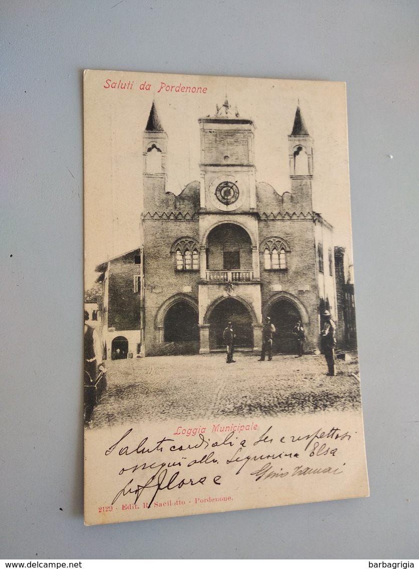 CARTOLINA SALUTI DA PORDENONE - LOGGIA MUNICIPALE - Pordenone