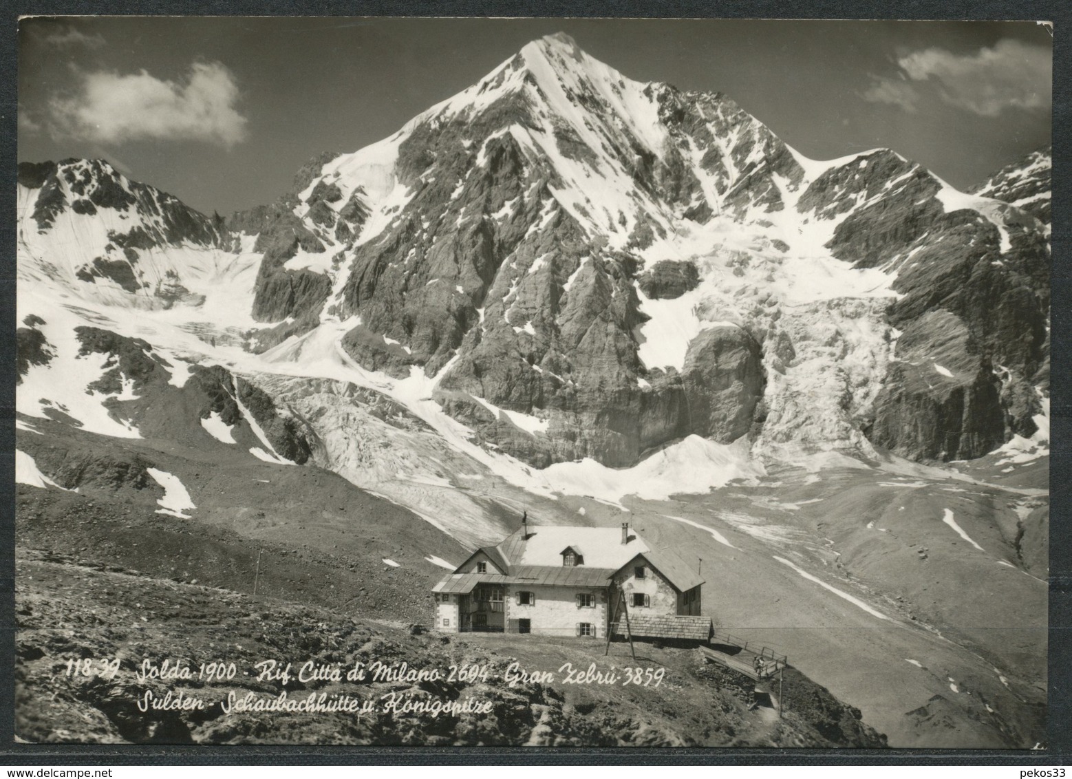 Ansichtskarte   -Italien   Sulden Schaubachhütte Mit Königspitze - Sonstige & Ohne Zuordnung