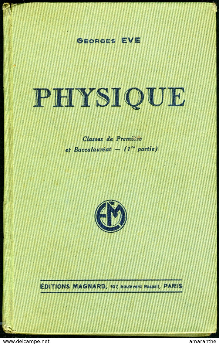 PHYSIQUE Classes De 1re Et Baccalauréat - 1940 - 18 Ans Et Plus