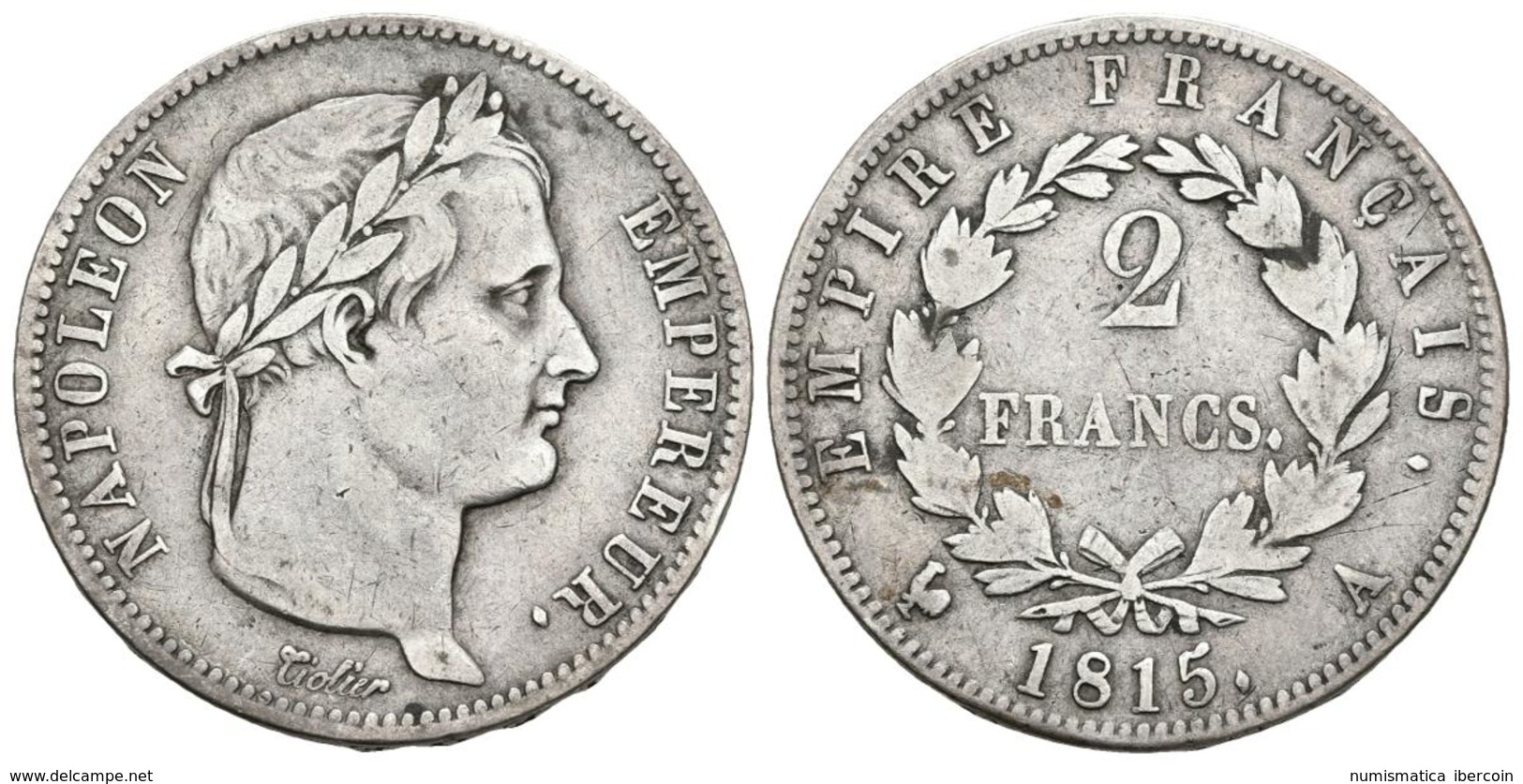 FRANCIA. Napoleón. 2 Francs. 1815. Paris A. Km#703 ; F 256.1. Ar. 9,83g. MBC. Rara. - Otros & Sin Clasificación