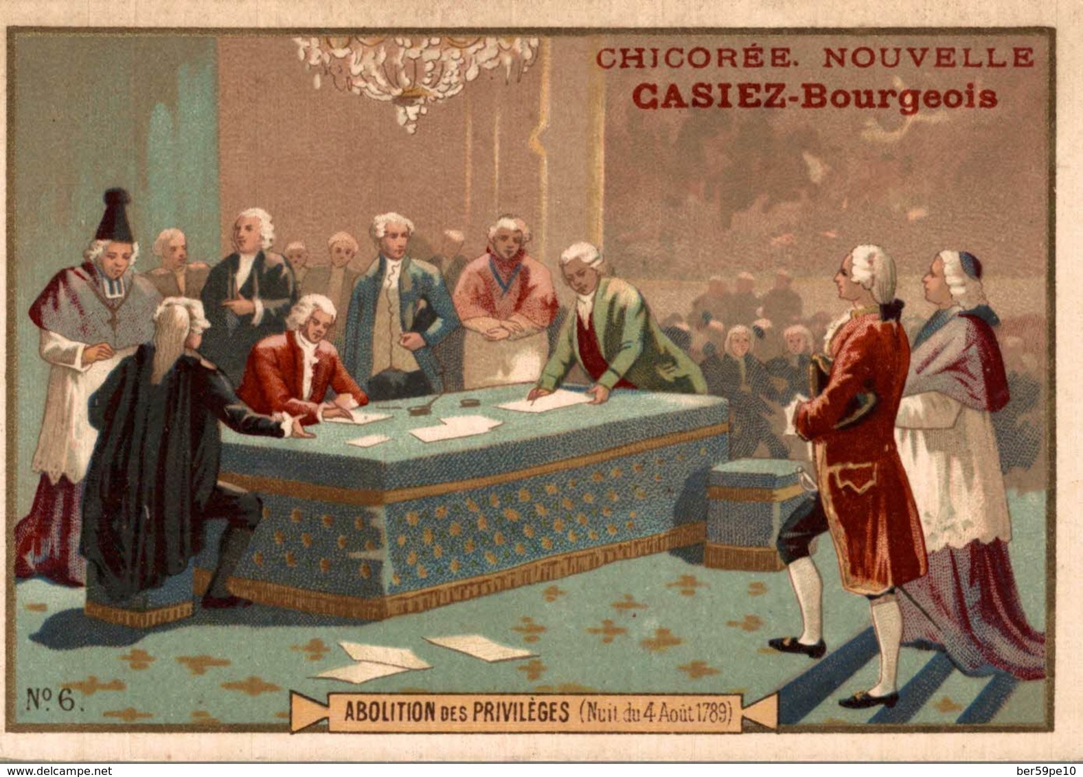 CHROMO CHICOREE NOUVELLE CASIEZ-BOURGEOIS  CAMBRAI  ABOLITION DES PRIVILEGES NUIT DU 4 AOUT 1789 - Autres & Non Classés