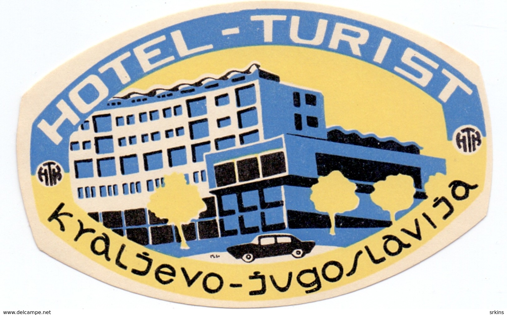 Luggage Label Hotel TURIST Kraljevo Serbia Yugoslavia - Hotel Labels