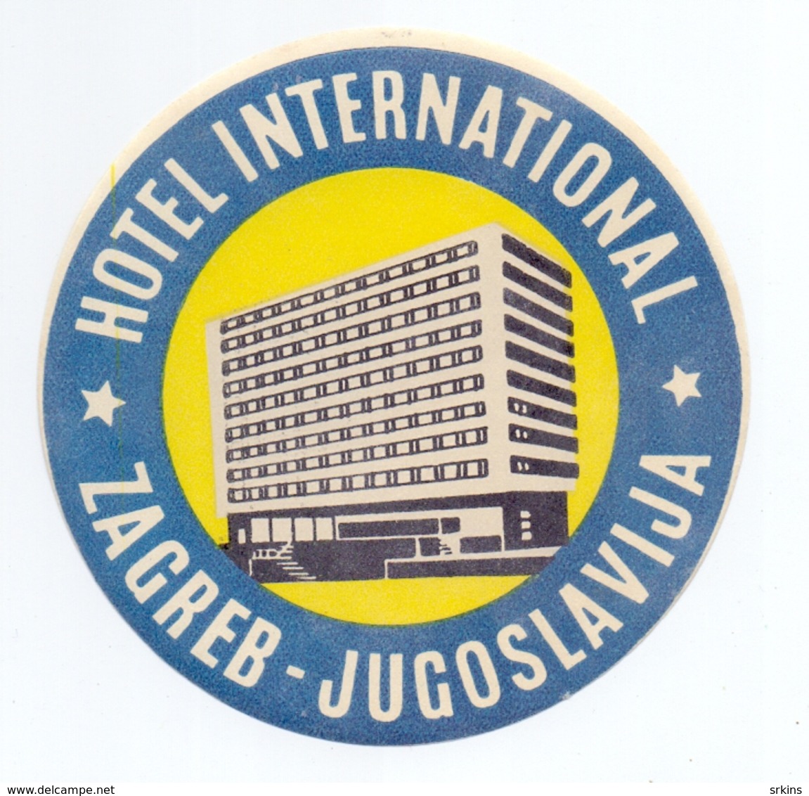 Luggage Label Hotel INTERNATIONAL Zagreb Croatia Yugoslavia - Etiketten Van Hotels