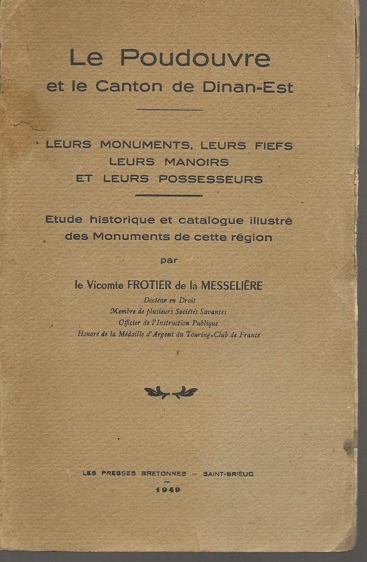 DINAN --le Poudouvre  Et Le Canton De Dinan Est-- Par Le Vicomte Frotier De La Messeliere - Dinan