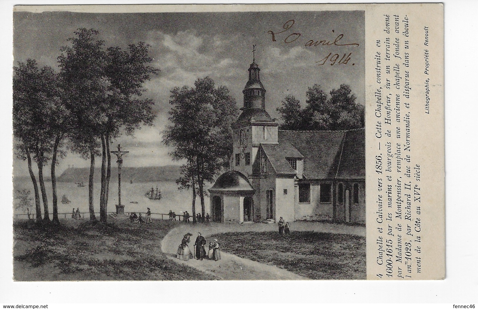 14 - Chapelle Et Calvaire Vers 1850 - Construite En 1600-1615 Par Les Marins Et Bourgeois De HONFLEUR ... - 1914 (I188) - Honfleur