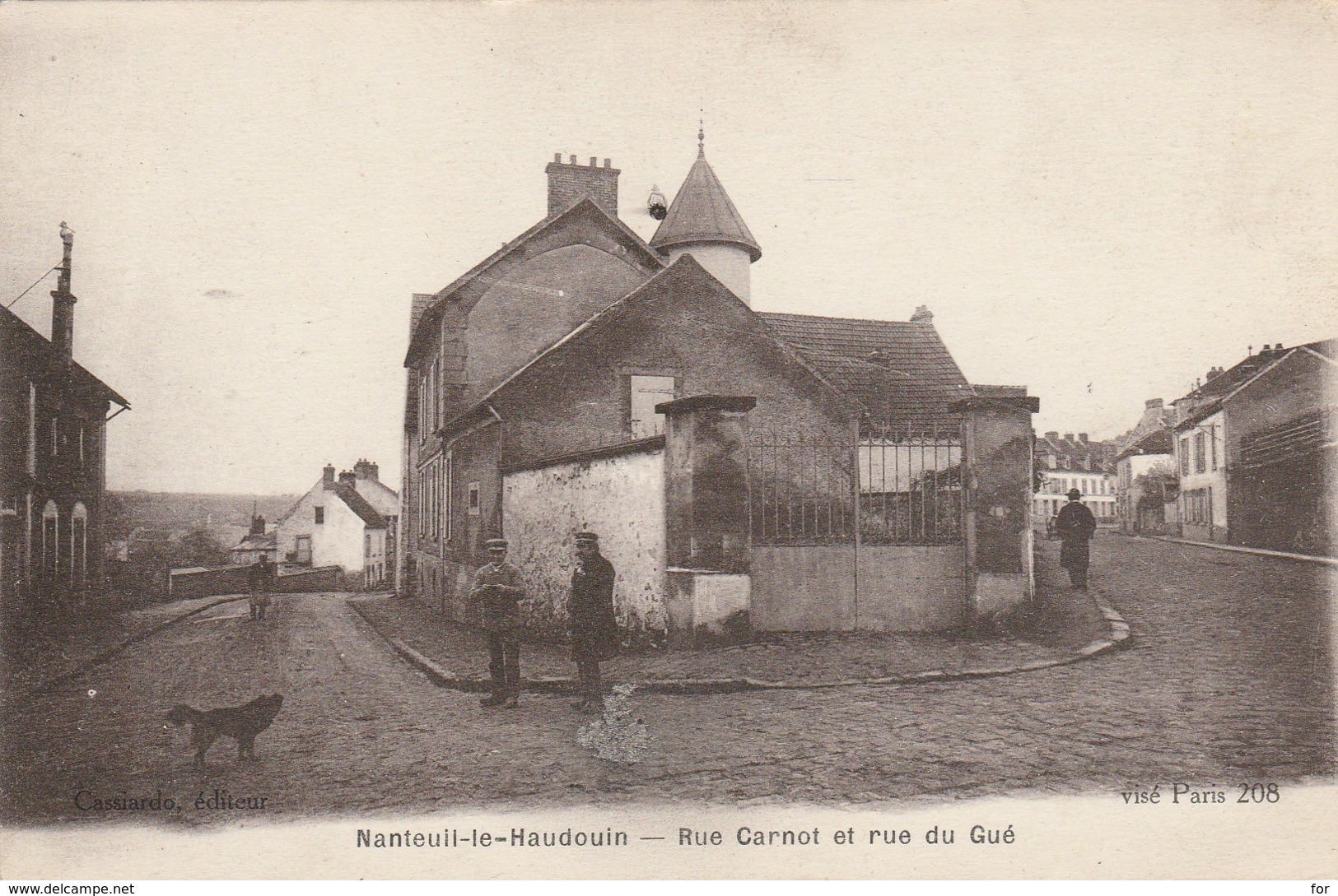 Oise : NANTEUIL-le-HAUDOUIN : Rue Carnot Et Rue Du Gué : Animée - Nanteuil-le-Haudouin