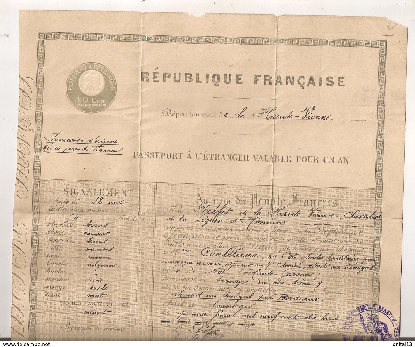 1918 PASSEPORT  HAUTE VIENNE DESTINATION SENEGAL VIA BORDEAUX MADAME REJOINT SON MARI 7 EME REGIMENT COLONIAL  B746 - Documents Historiques