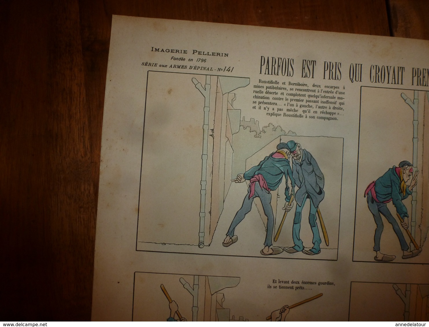 1891 Image Pellerin & Cie  "Aux Armes D'Epinal" --->PARFOIS EST PRIS QUI CROYAIT PRENDRE  (Histoires & Humour) - Sammlungen