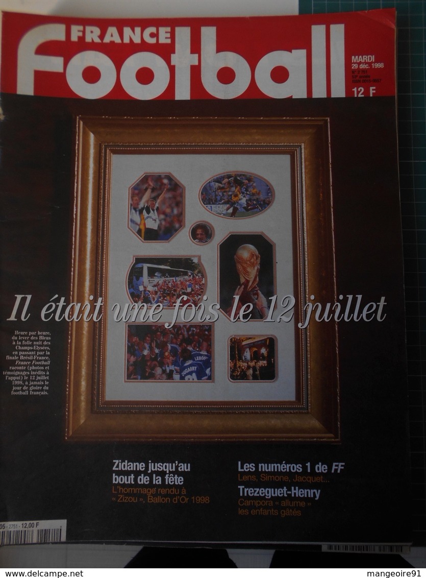 France Football N° 2751 Du 29 Décembre 1998 Il était Une Fois Le 12 Juillet - Sport