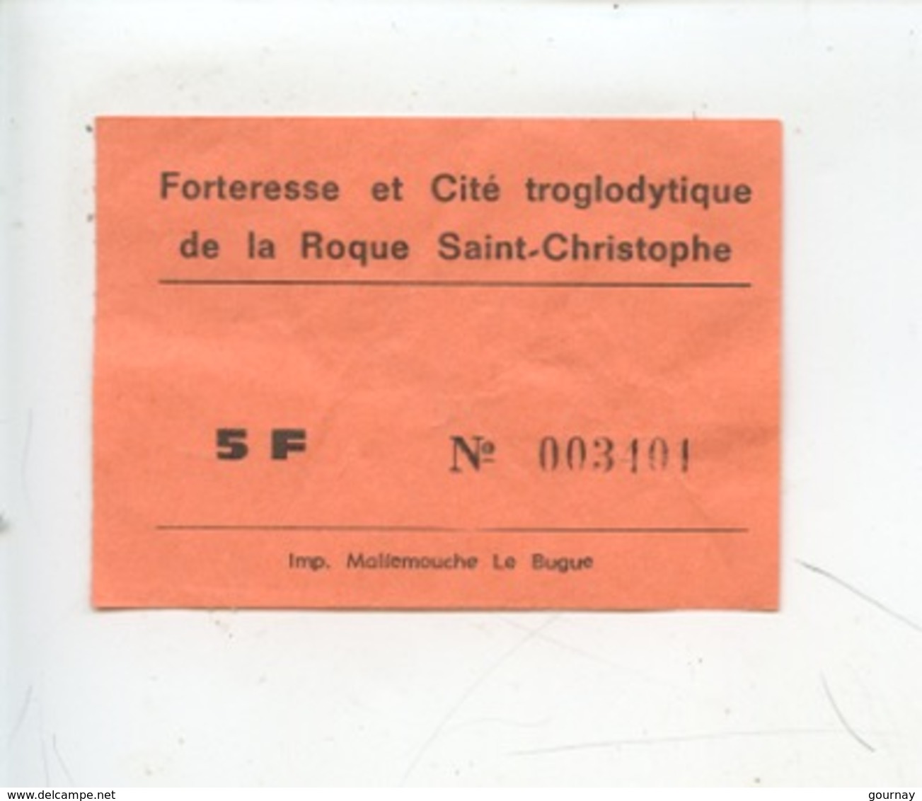 Ticket : Forteresse Et Cité Troglodytique De La Roque Saint Christophe  (Dordogne) - Biglietti D'ingresso