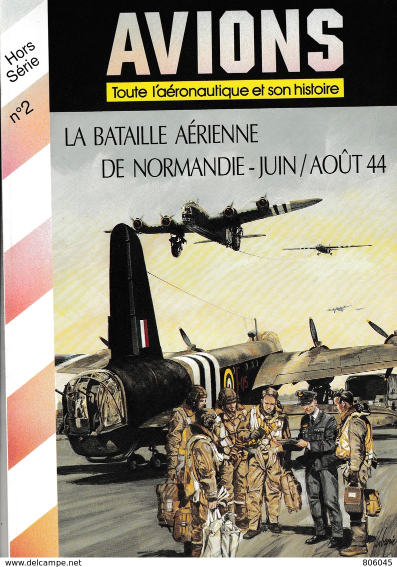 La Bataille Aérienne De Normandie Juin / Août 1944 - Aviation