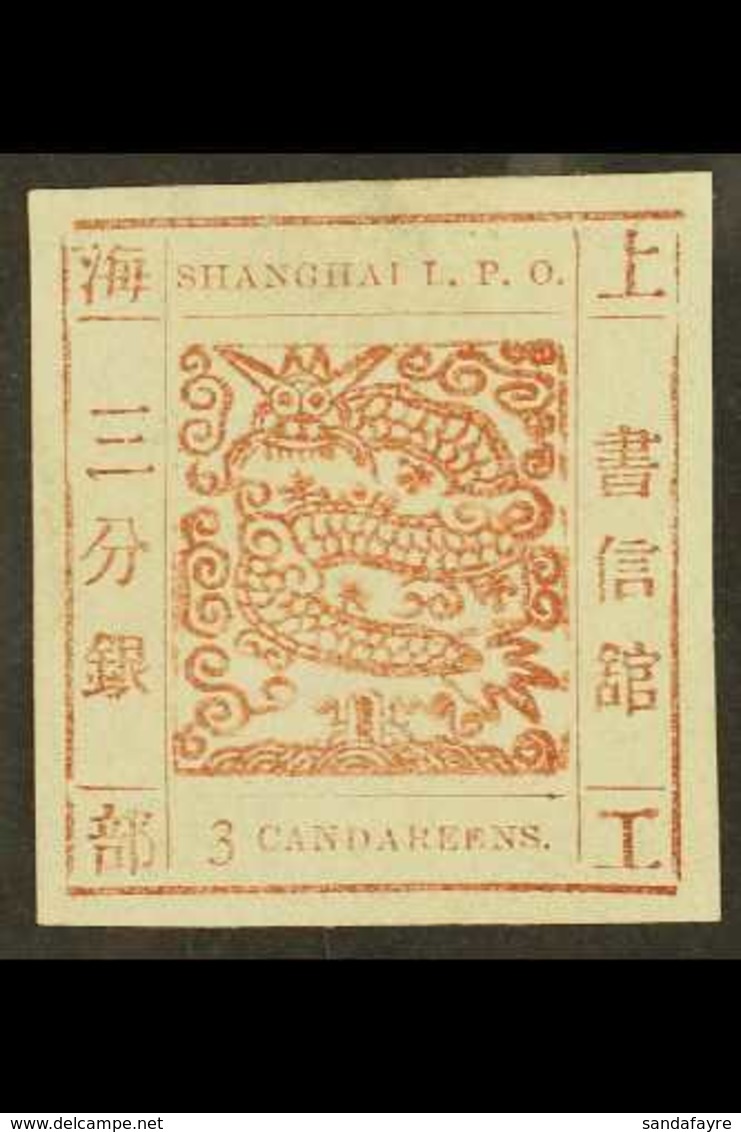 SHANGHAI MUNICIPAL POSTS 1866 3 Ca Red Brown, Large Dragon, SG 17, Superb Mint With Good Even Margins All Round. For Mor - Sonstige & Ohne Zuordnung