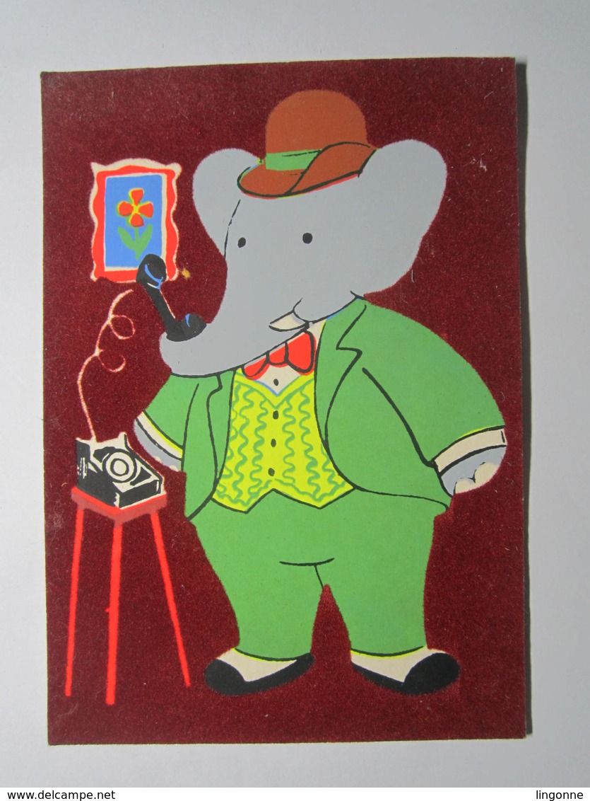 La Belle Histoire De BABAR ( 1969 ) Carte Feutrée - Stripverhalen