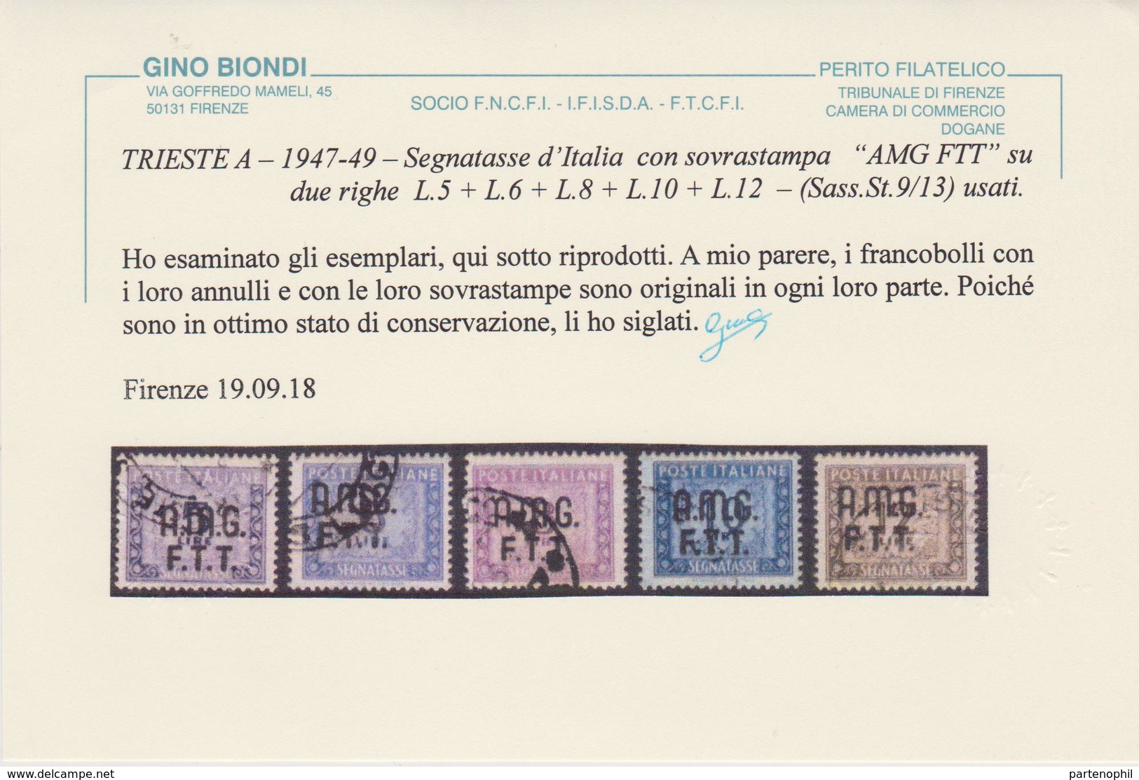 Trieste - Segnatasse 1947-9 – Soprastampati N. 6/15. Cert. Biondi. Cat. € 800,00. Us. - Strafport