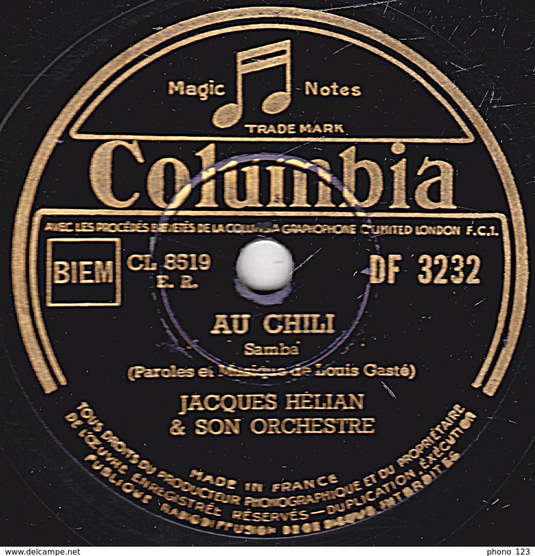 78 Trs - 25 Cm - état B - JACQUES HELIAN & SON ORCHESTRE - C'EST SI BON - AU CHILI - 78 Rpm - Schellackplatten