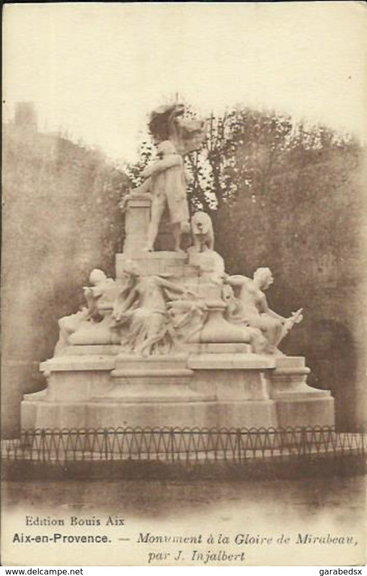 CPA De AIX EN PROVENCE - Monument à La Gloire De Mirabeau Par J. Injalbert. - Aix En Provence