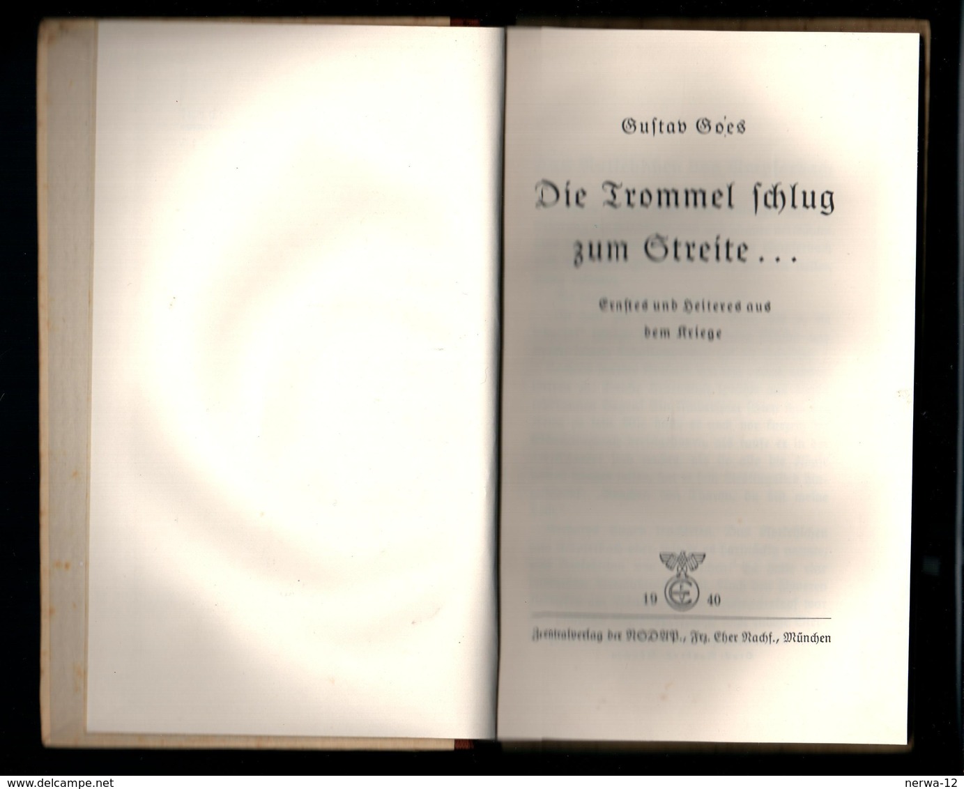 Militaria 2. Weltkrieg Buch Von 1940 Mit Widmung  "Die Trommel Schlug Zum Streite" - Deutsch