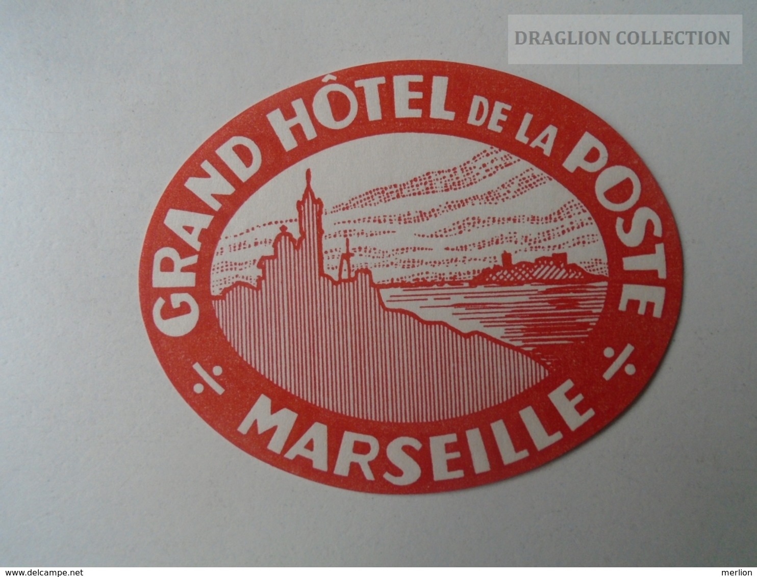 ZA138.35 Vintage Luggage Label  -Marseille -Grand Hotel De La Poste - Hotel Labels