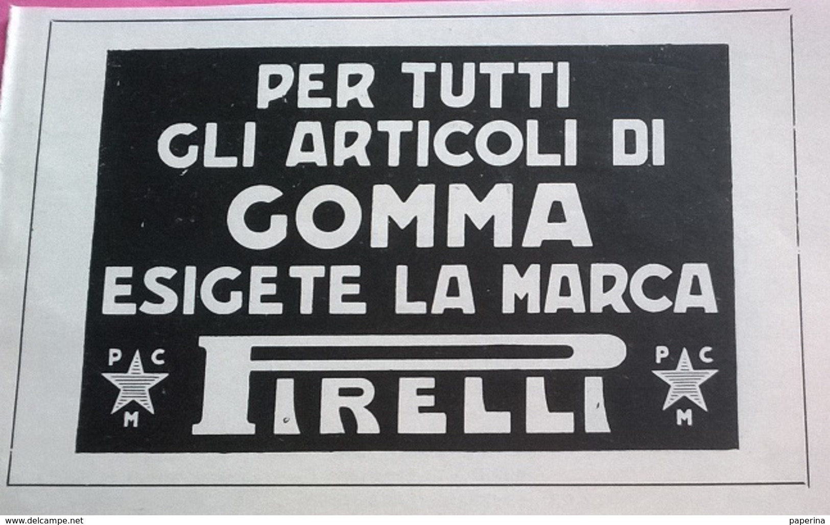 PUBBLICITA' PER TUTTI GLI ARTICOLI IN GOMMA ESIGETE LA MARCA PIRELLI  1929 RITAGLIATA DA GIORNALE - Pubblicitari